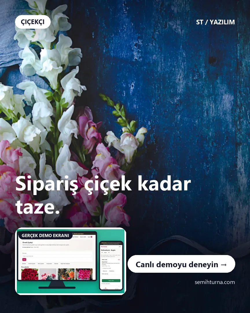 Çiçekçi sipariş ve teslimat yazılımı, Sipariş çiçek kadar taze.