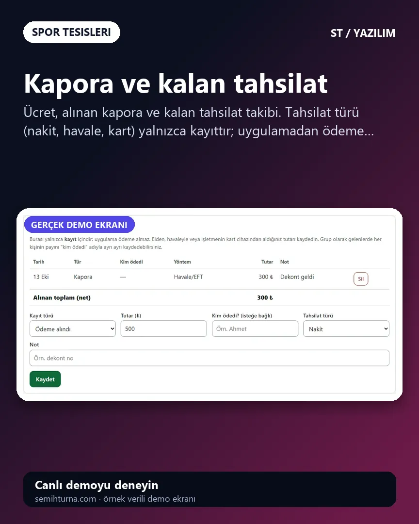 Halı Saha ve Kort Rezervasyon Yönetimi, Kapora ve kalan tahsilat