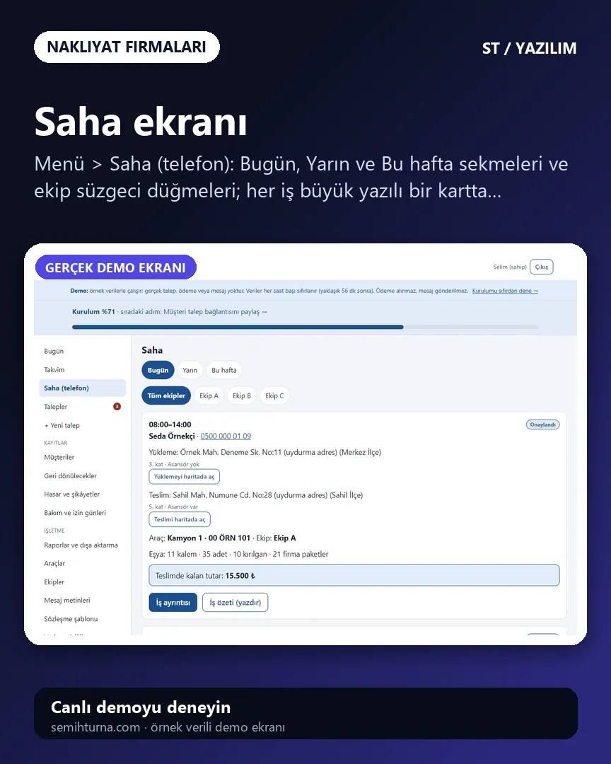 Evden Eve Nakliyat İş Takibi, Saha ekranı
